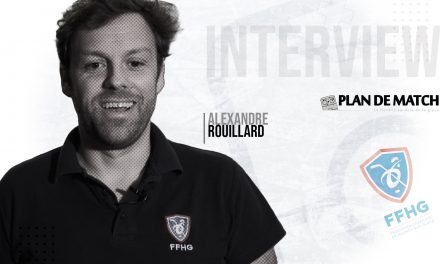 Face à face – Alexandre Rouillard assistant coach équipe de France U20