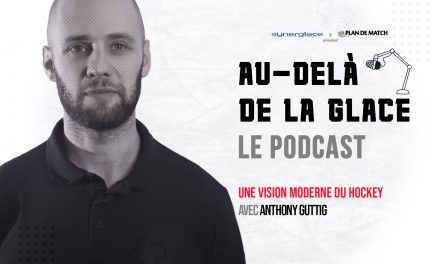 Au-delà de la glace : Saison 3 Episode #5 – Anthony Guttig, une vision moderne du hockey
